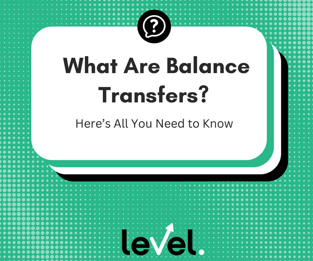 What are Balance Transfers