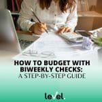 How to Budget With Byweekly Paychecks