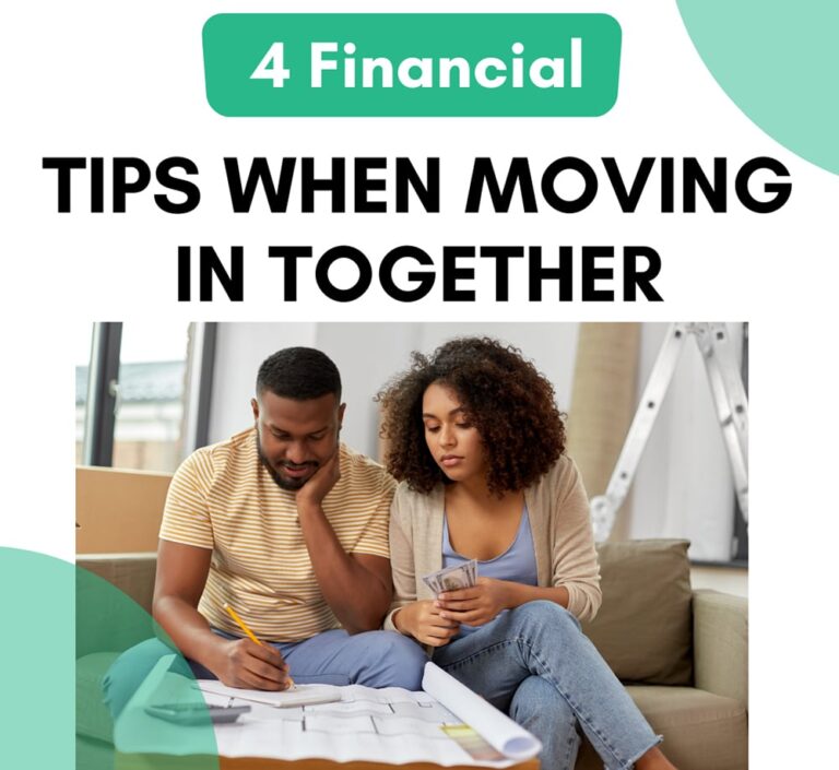 4 Financial Tips When Moving In Together