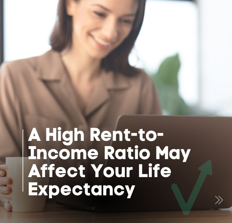 A High Rent-to-Income Ratio May Affect Your Life Expectancy