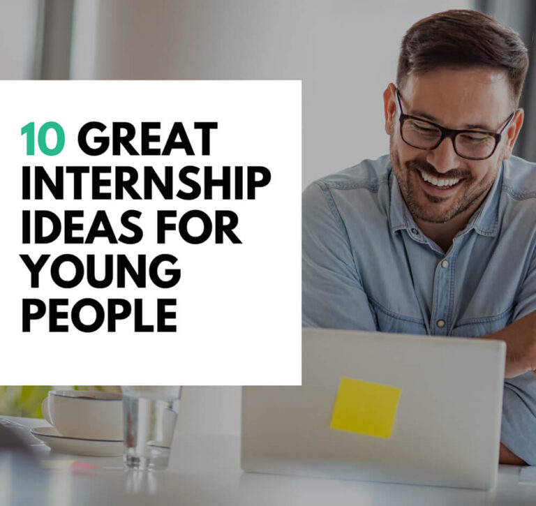 10 Great Internship Ideas for Young People